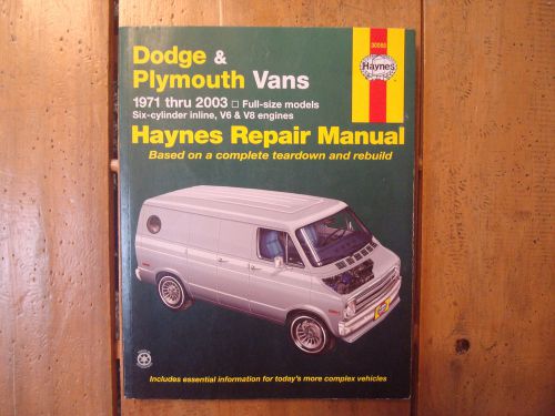 1971 thru 2003 dodge &amp; plymouth vans repair manual (full size)