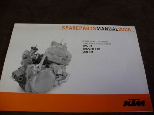 Ktm spare parts manual 2005 125 sx 125/200 exc 200 sm spare parts manual