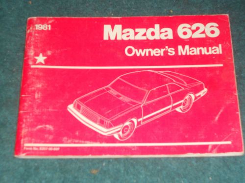 1981 mazda 626 owner&#039;s manual / original mazda  guide book