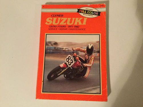 Suzuki gs750 fours 1977-1982 clymer service repair manual gs750l gs750e gs750t