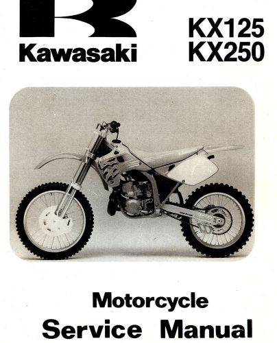 1992 to 1993 kawasaki kx125 &amp; kx250 motocross motorcycle service manual -