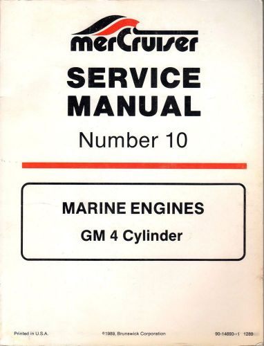 1990 mercruiser  # 10 marine engines gm 4 cylinder service manual (835)