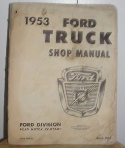 Ford 1953 f-series truck form 7099-53 shop service manual original factory book