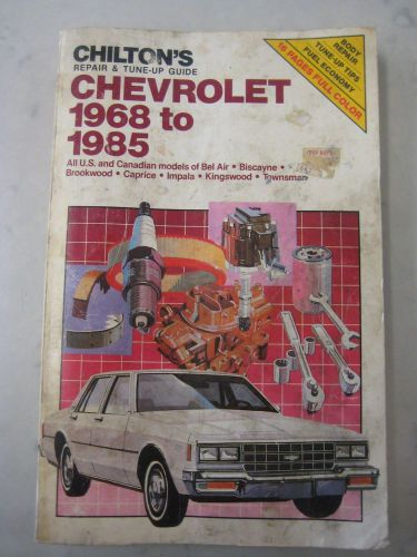 Chiltion&#039;s repair &amp; tune-up guide chevrolet 1968 to 1985