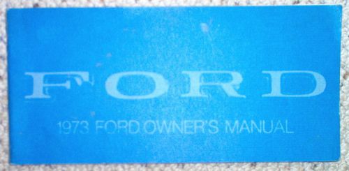 1973 ford full size passenger owner&#039;s owner manual 73 oem original