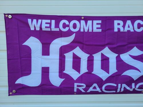 Hoosier racing tire welcome race fans fabric banner, 3&#039; x 8&#039;