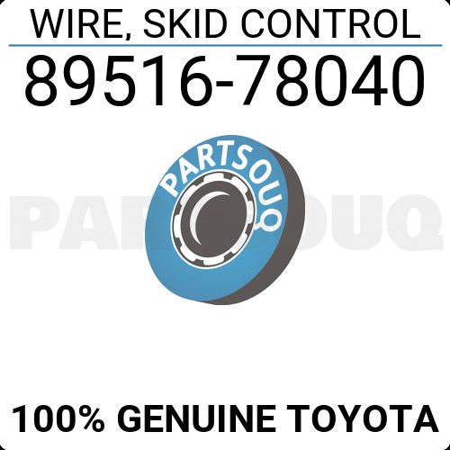 8951678040 genuine toyota wire, skid control 89516-78040