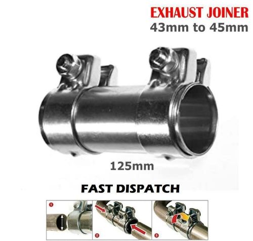 2x exhaust pipe connector joiner strong clamp 43mm to 45mm 125mm sleeve coupler