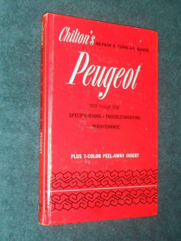 1960-1968 peugeot shop manual / 67 66 65 64 63 62 61+ chilton's repair book