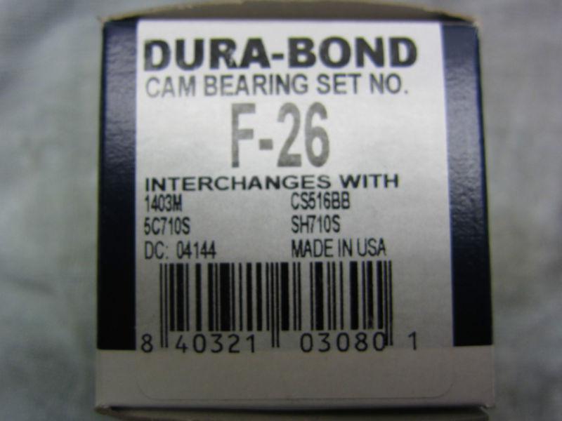 Durabond f-26 cam bearings