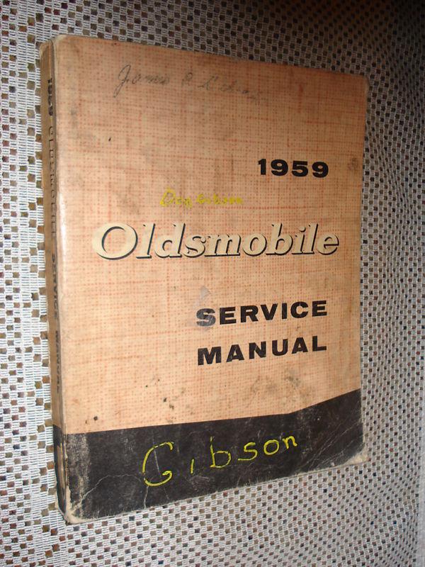 1959 oldsmobile shop manual service book original rare!