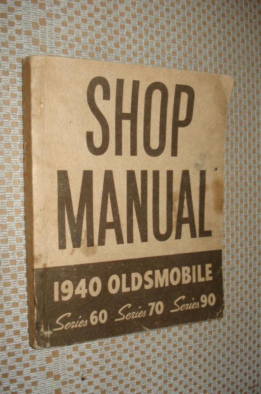 1940 oldsmobile shop manual service book original rare!