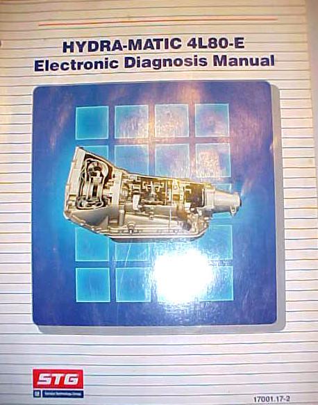 Hydra-matic 4l80-e electronic diagnosis manual gm hands on training corvette