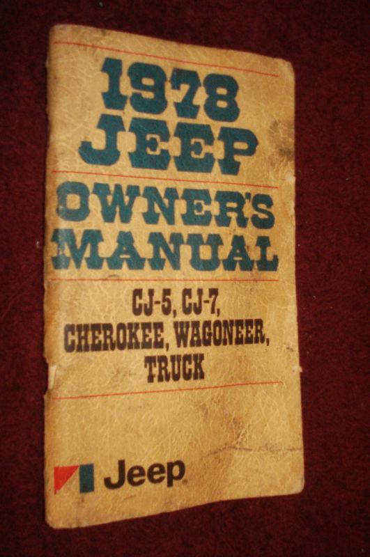 1978 jeep owner's  manual  / guide / good original!!!