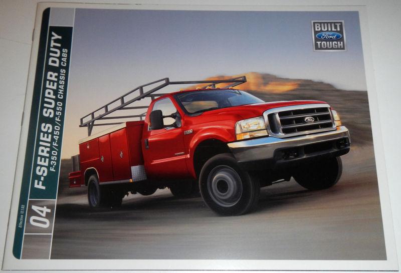 2004 ford f-series super duty f-350 f-450 f-550 chassis cabs brochure