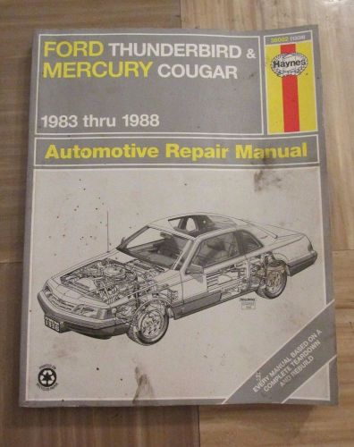 Haynes ford thunderbird &amp; mercury cougar 1983-1988 car repair manual