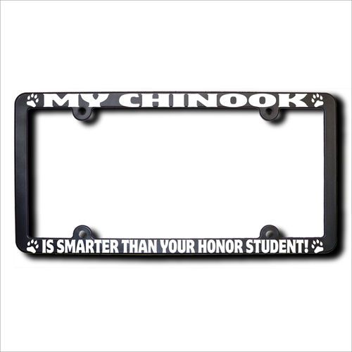 My chinook is smarter reflective text license frame