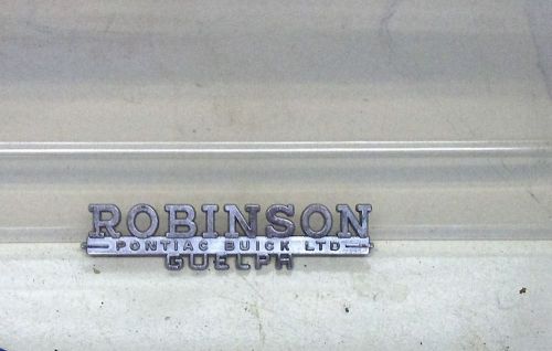 Vintage robinson car gm dealer pontiac buick emblem part sign guelph ontario