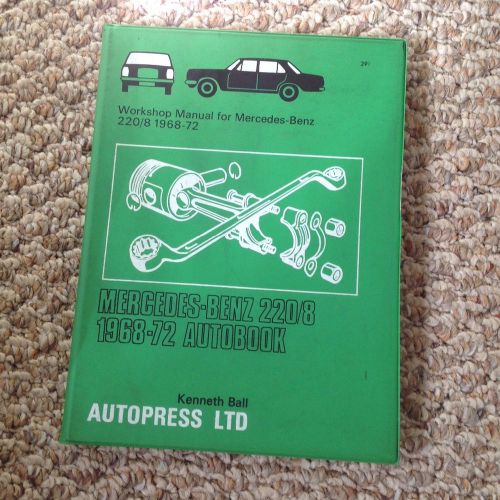 Mercedes-benz 220/8 (1968-72) autobook workshop manual (kenneth ball)