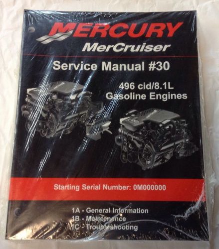 New mercruiser service manual #30 496 cid/8.1 liter gasoline engines 90-863161