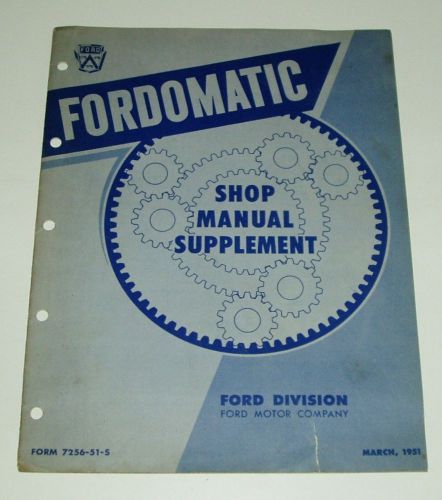 1951 fordomatic/ford shop manual supplement original vg