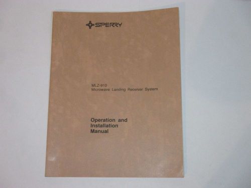 Sperry mlz-910 microwave landing receiver system operation installation manual