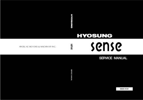 Hyosung service workshop manual 1999 sense 2nd ed. apr. 1999