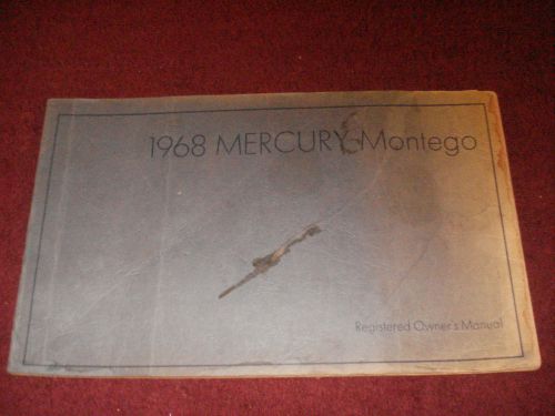 1968 mercury montego owner&#039;s manual / owner&#039;s guide / book / good original!!!