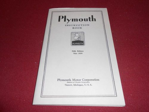 1929 plymouth instruction book / owner manual, may 1929 5th edition