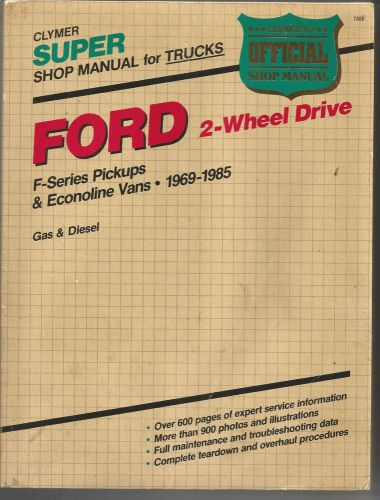 Clymer shop manual - ford pickups &amp; vans - 2 wheel drive - gas &amp; diesel original