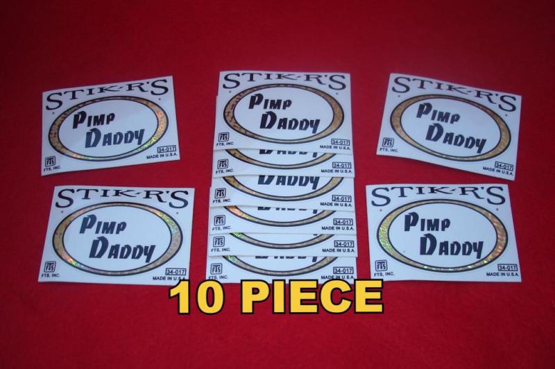 Pimp daddy  stickers lot 10 (  brand new  )