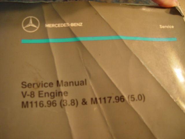 Mercedes benz v-8 engines m116.96 (4.2 ltr.), m117.96 (5.6 ltr.) service manual