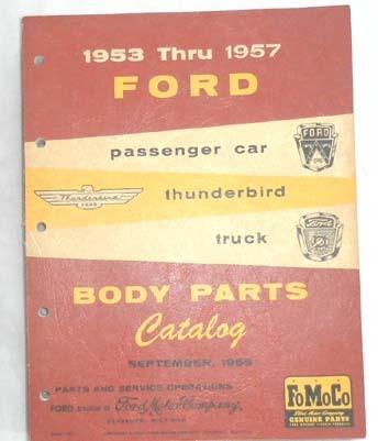 1953 - 1957 ford car and truck body parts catalog manual thunderbird f series