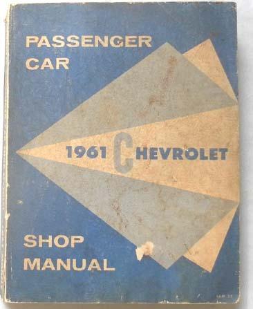 1961 chevrolet shop repair manual all models original 