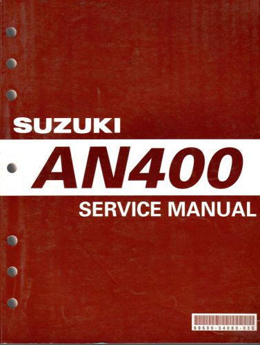 2003 suzuki motorcycle an400 service manual p/n 99500-34080-03e   (455)