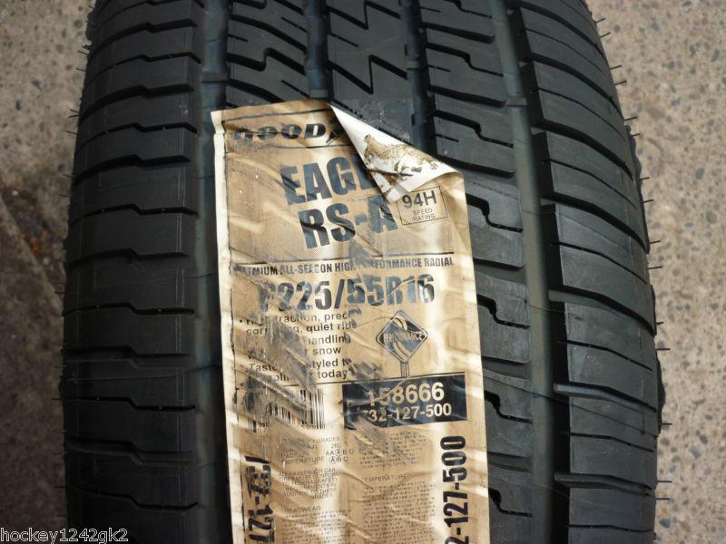 1 new 225 55 16 goodyear eagle rs-a tire