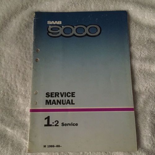 Saab 9000 / service manual 1.2 service m 1986 - 88-