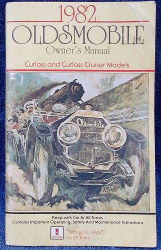 1982 oldsmobile cutlass &amp; cutlass cruiser model&#039;s owners manual