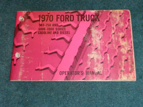 1970 ford of canada medium / heavy duty truck owner&#039;s manual original guide book