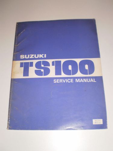 Suzuki ts100 service repair maintenance shop manual