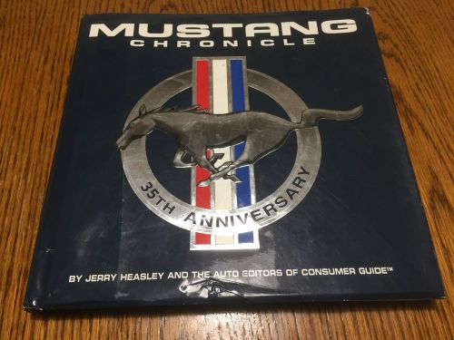 Ford mustang chronicle 35th anniversary book by jerry beasley