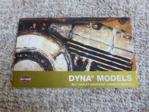 2011 genuine harley davidson dyna * owners manual * 99467-11 *