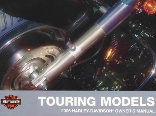 2006 harley-davidson touring owners manual -flhr-flhx-flhtcu-flhtri-flht-flhtc