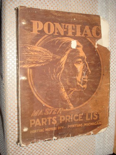 1937-1948 pontiac parts book catalog book original catalog part #&#039;s 47 42 41 40