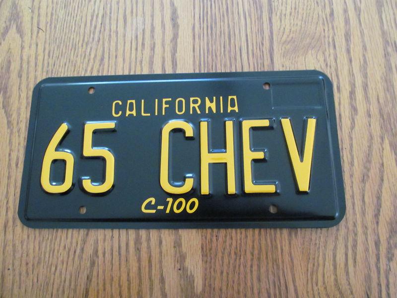 1965 chevrolet california license plate (1) "65 chev c-100" pick up b/y