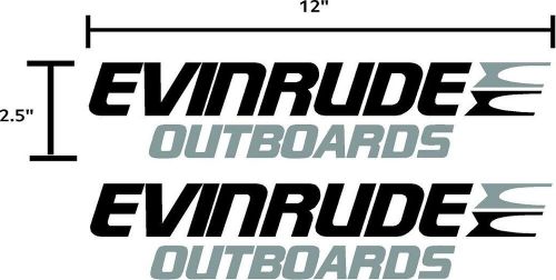 Evinrude boat motor decals black and gray 12&#034; x 2.5&#034;