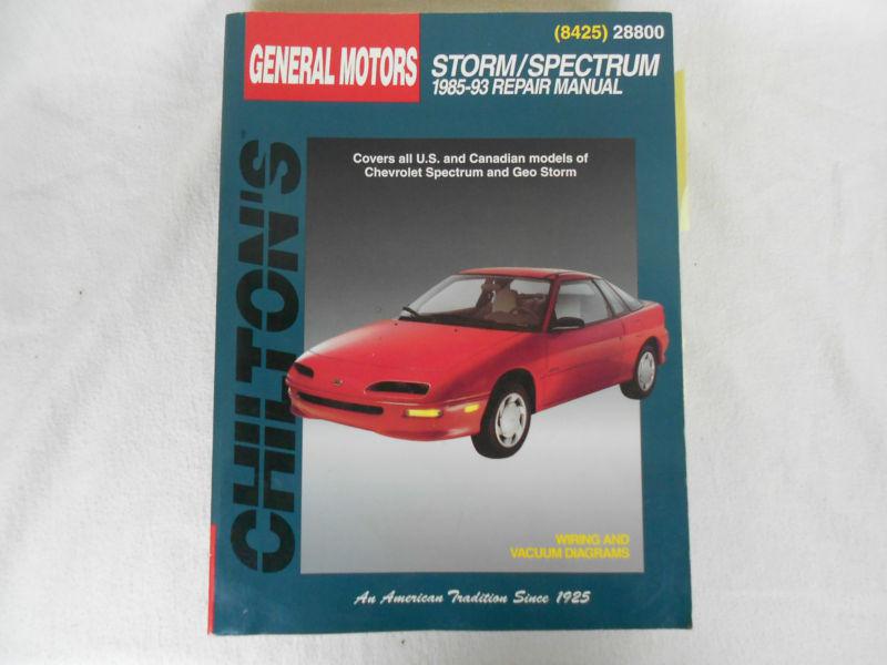 Chilton repair manual 1985 - 1993 geo storm and chevrolet spectrum