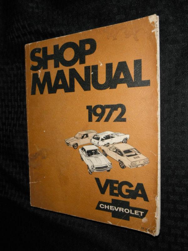 Chevrolet vega 1972 factory shop manual #st-300-72