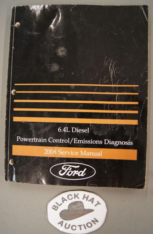 2008 ford super duty truck 6.4l diesel service shop manual diagnostics (25447)