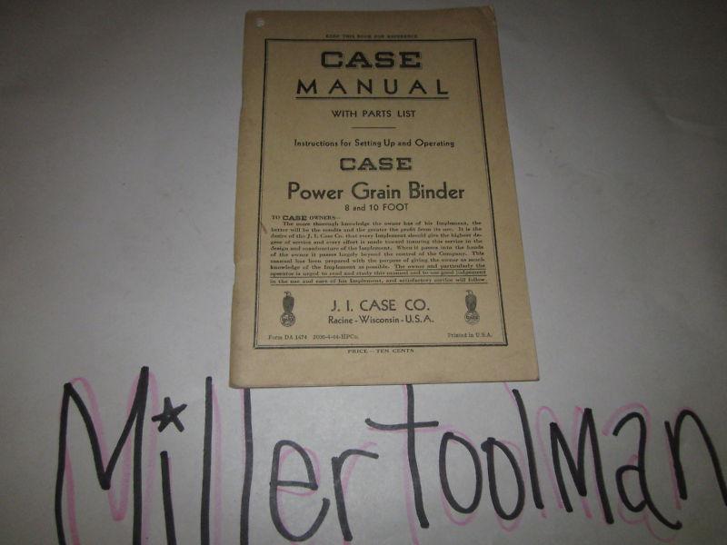 Case power grain binder 8 & 10 ft. instruction manual form # da-1474